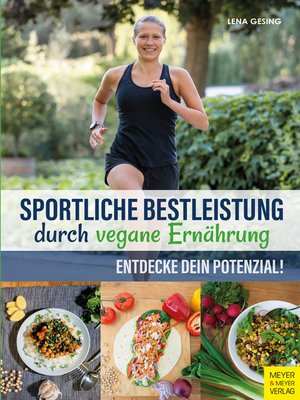 cover image of Sportliche Bestleistung durch vegane Ernährung
